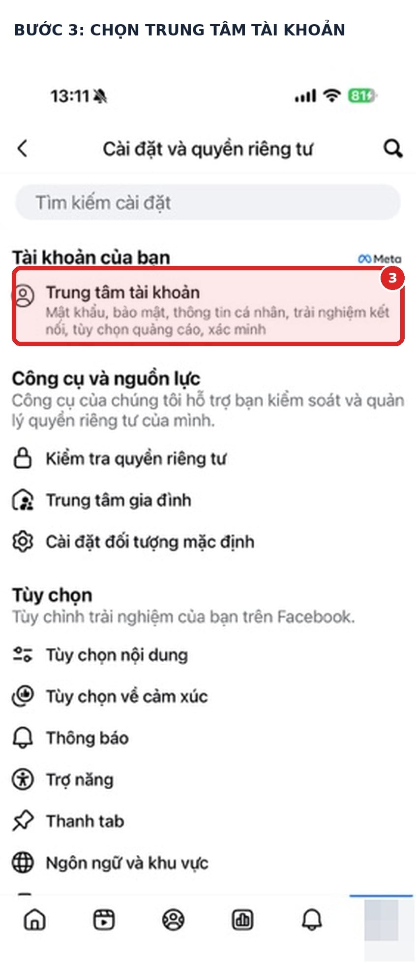 Facebook ra mắt tick trắng miễn phí: Facebook Verified hoạt động thế nào? 4 Chọn Trung tâm tài khoản trong phần Cài đặt Facebook