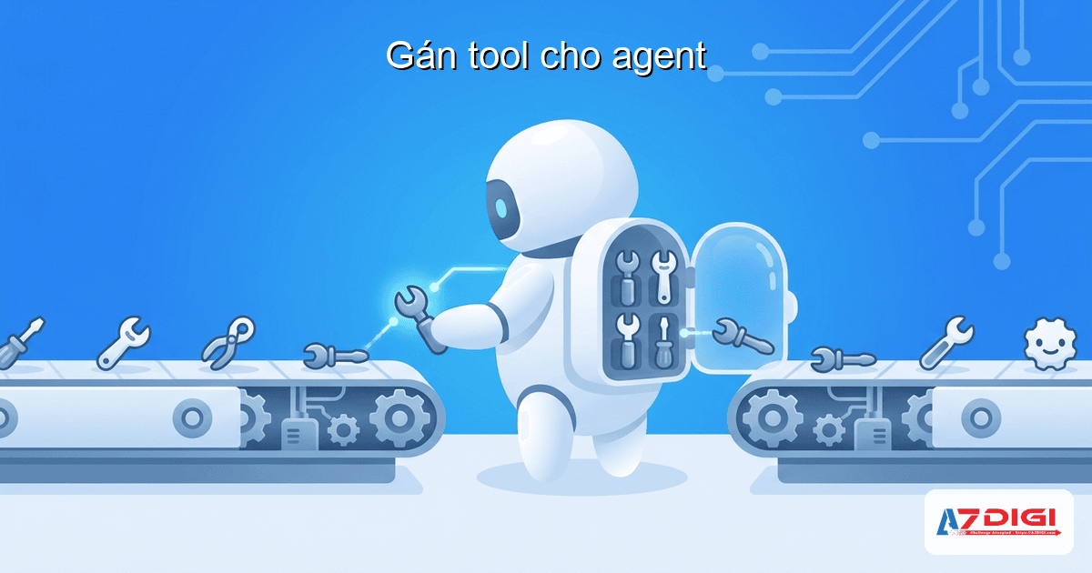 Tool trong CrewAI: mở rộng khả năng agent 6 Gán tool cho agent
