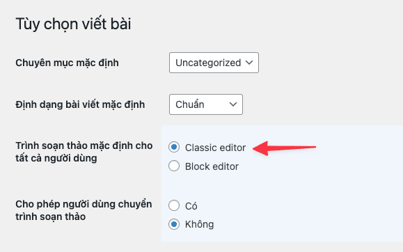 Sử dụng trình soạn thảo cũ (Classic Editor) trên WordPress 5.0 3 CleanShot 2022 05 11 at 19.44.57