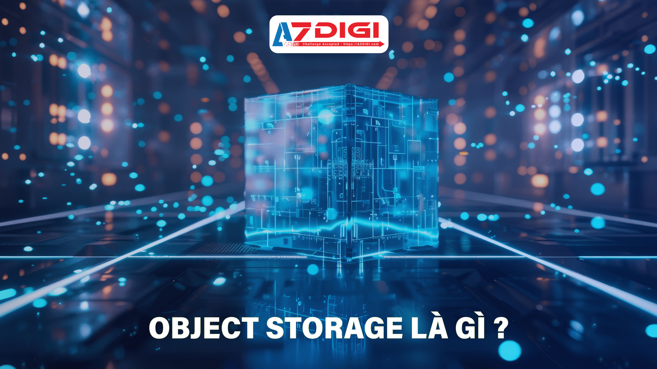 Object Storage và những ứng dụng tuyệt vời cho doanh nghiệp 2 Object Storage là một phương pháp lưu trữ dữ liệu hiệu quả và linh hoạt