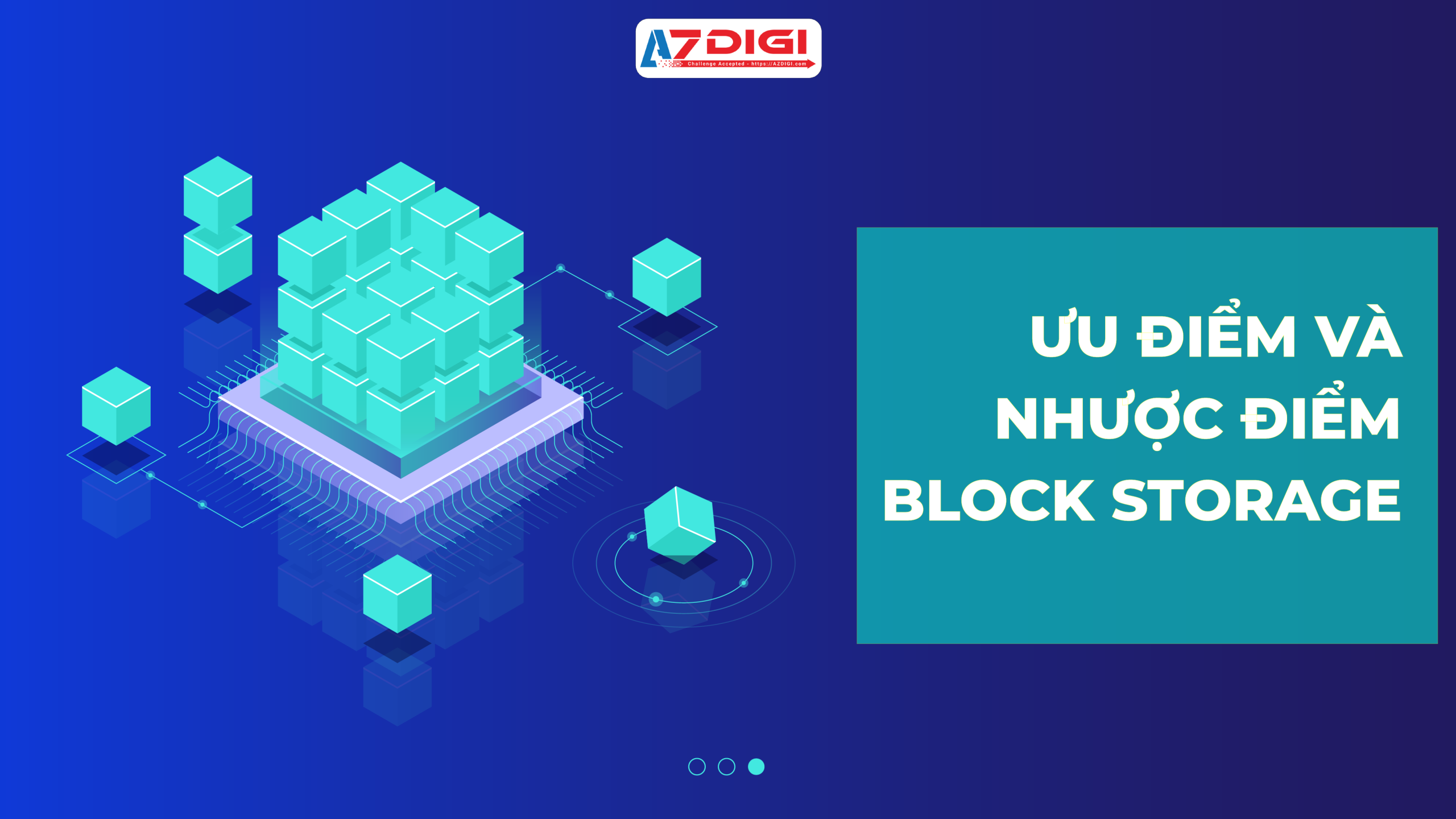 Tìm hiểu về Block Storage – Giải pháp lưu trữ dữ liệu lớn 5 Uu va nhuoc diem cua Block Storage 01 scaled