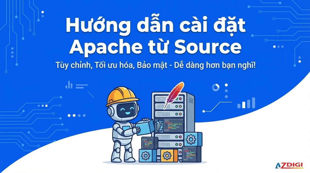 huong dan cai dat apache tu source 1768587978 1200x670 1