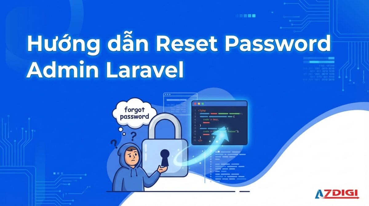 Hướng dẫn Reset Password Admin Laravel 1 Hướng dẫn Reset Password Admin Laravel