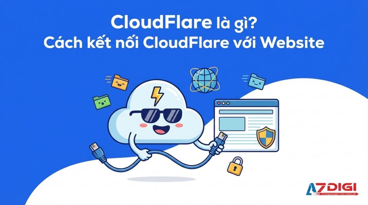 cloudflare la gi cach ket noi cloudflare voi website 1773655806 1200x670 1