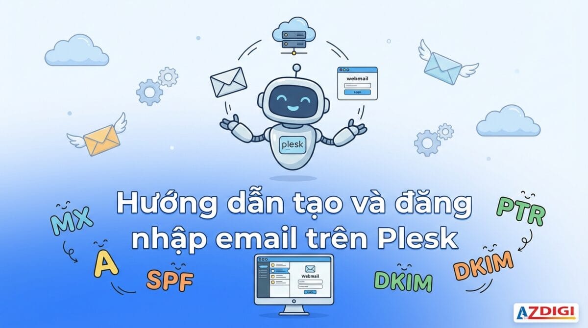 huong dan tao va dang nhap email tren plesk 1768588575 1200x670 1