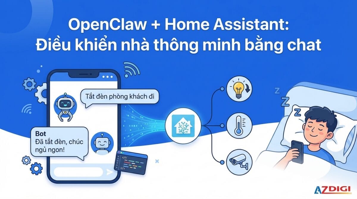 OpenClaw + Home Assistant: Điều khiển nhà thông minh bằng chat 10 openclaw home assistant dieu khien nha thong minh bang chat 1773422725 1200x670 1