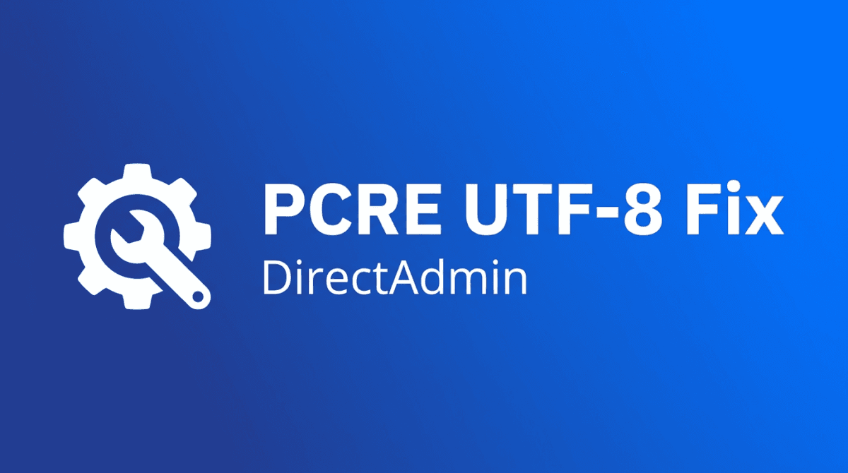pcre utf8 fix directadmin 1200x670 1